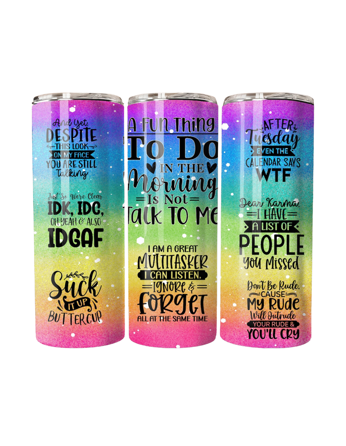 Rainbow Sarcasm Tumbler